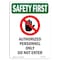 Signmission OSHA, 7" Height, Decal, Portrait, Authorized With Symbol, Made in USA OS-SF-D-57-V-11247 - alternate 1